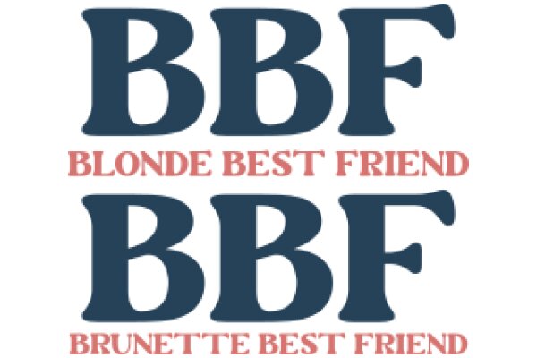 Best Friends Forever: A Celebration of Friendship and Blonde Hair