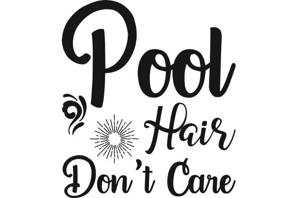 Pool, Hair, and Don't Care: A Graphic Design