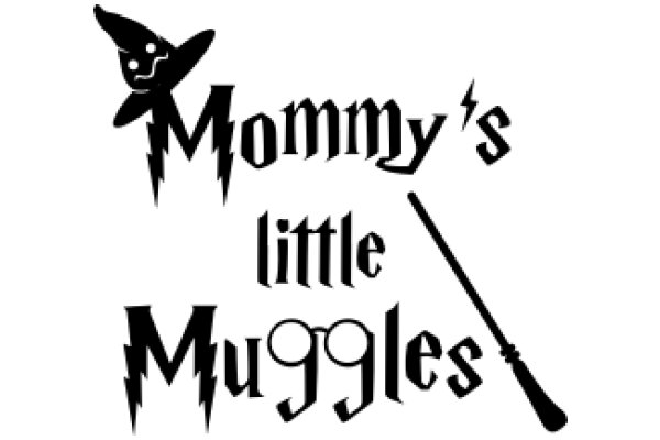 Mommy's Little Muggles: A Magical Adventure in the World of Harry Potter