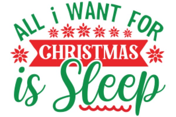 Holiday Greeting: All I Want for Christmas is Sleep