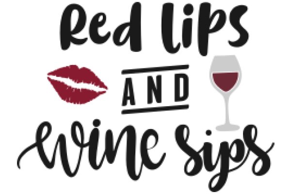 Red Lips and a Wine Sip: A Graphic Design Promoting Wine Tasting