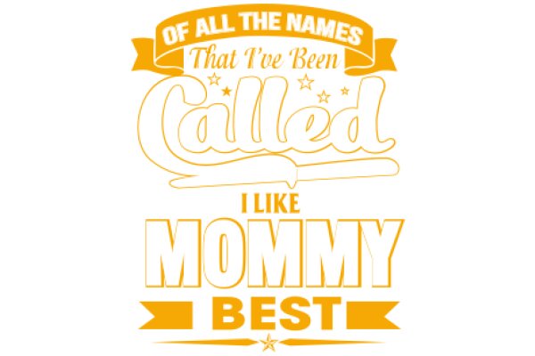 A Yellow Sign Celebrating Motherhood and the Call of the Best Mommy