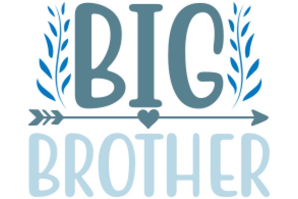 Big Brother: A Symbol of Protection and Guidance