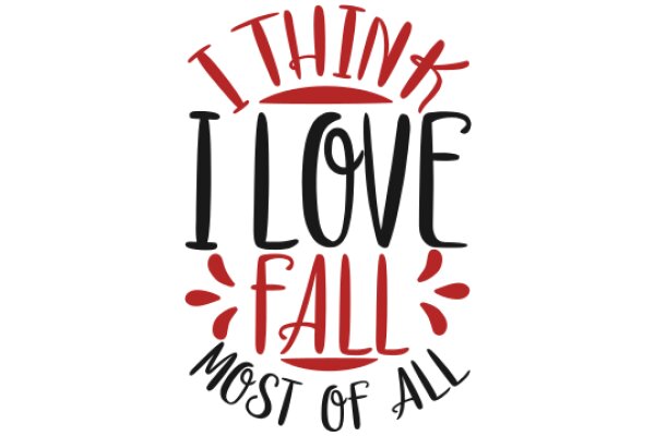 Think I Love Fall: Most of All