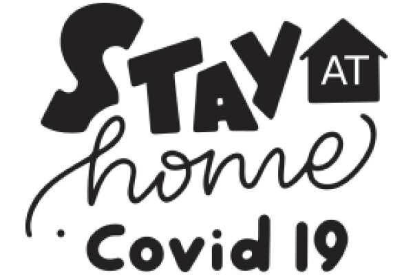 Stay Home, Stay Safe: A Message from Covid-19