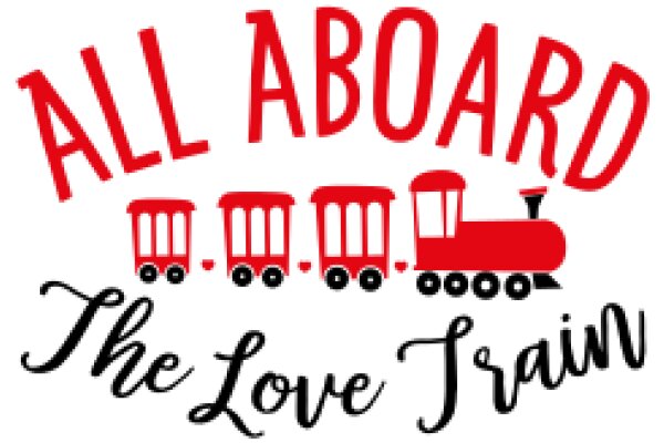 All Aboard: The Love Train