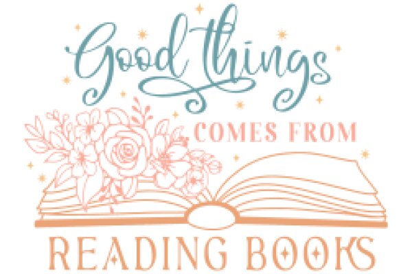 Good Things Come from Reading Books