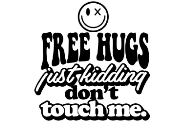 Free Hugs: A Playful Reminder to Show Kindness