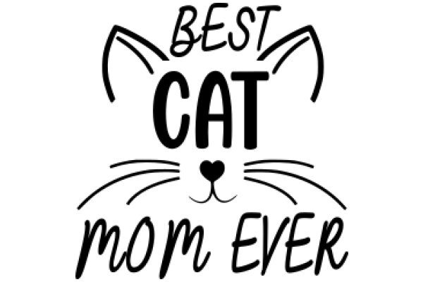 Best Cat Mom Ever