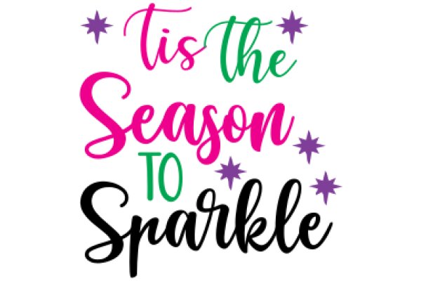 Celebrating the Season to Sparkle: A Festive Greeting