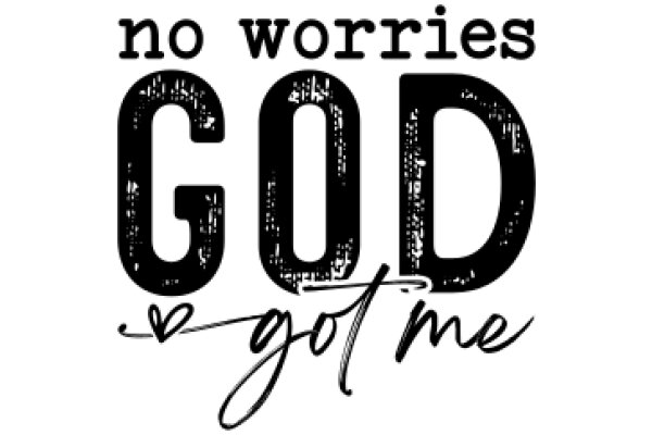 No Worries, God Got Me