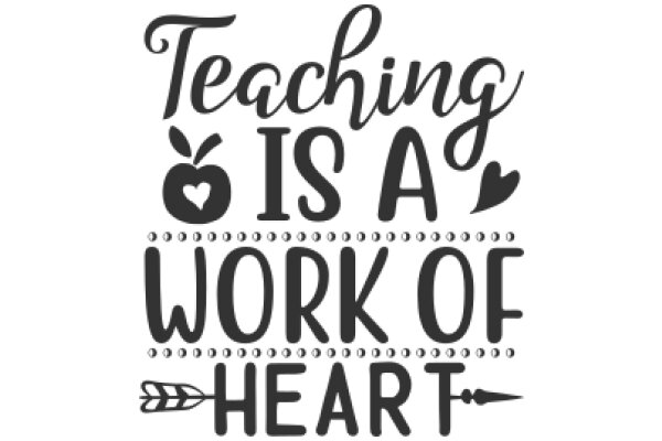 Teaching is a Work of Heart: A Graphic Design Poster