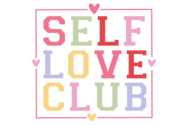 Self-Love Club: A Graphic Design for a Positive Movement