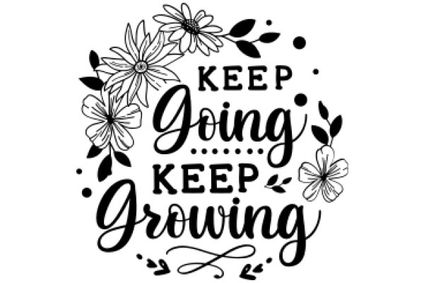 Inspirational Quote Poster: Keep Going, Keep Growing