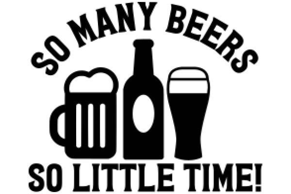 So Many Beers, So Little Time!