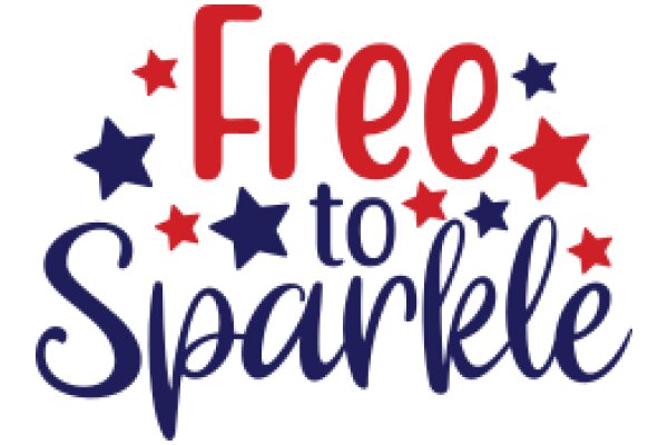 Freedom to Sparkle: A Symbol of Independence and Joy