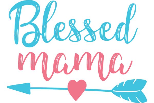 Blessed Mama: A Symbol of Love and Support