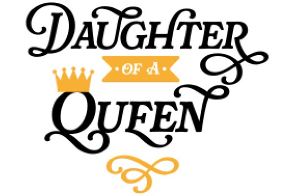 Daughter of a Queen: A Celebration of Strength and Honor