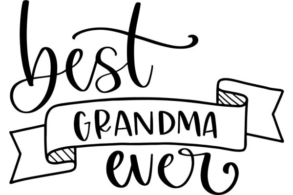 Best Grandma Ever: A Hand-Drawn Tribute to a Loving Grandparent