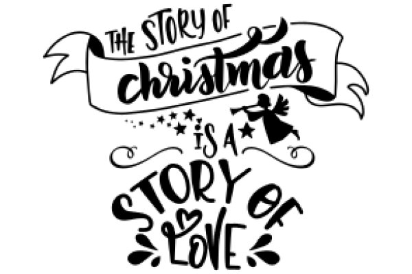 The Story of Christmas: A Tale of Love and Joy