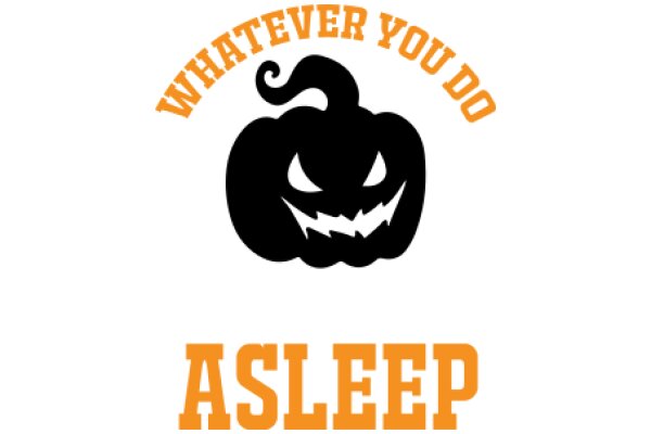 Whatever You Do, Sleep: A Playful Promotion for Sleep Awareness