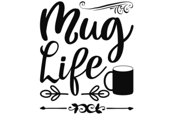 Mug Life: A Graphic Design Showcasing the Art of Coffee