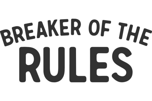 Breaker of the Rules: A Visual Guide to Understanding the Concept of Rules