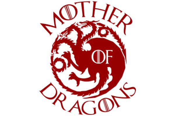 Mother of Dragons: A Symbol of Strength and Wisdom