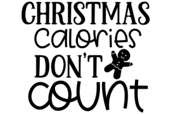 Holiday Cheer: Christmas Calories Don't Count