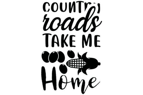 Country Roads, Home Sweet Home: A Journey Through the Heartland