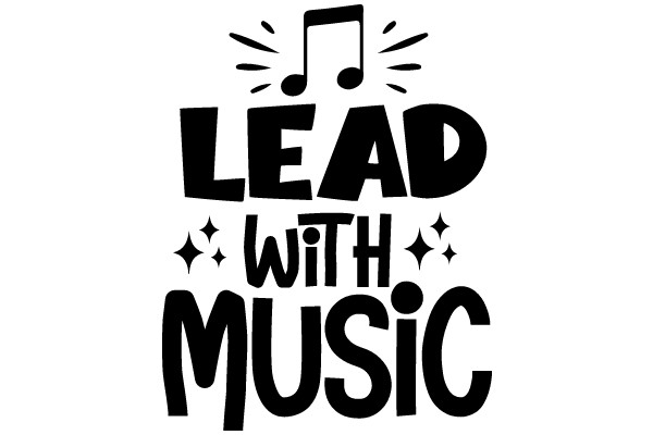 Lead with Music: A Guide to Music Leadership