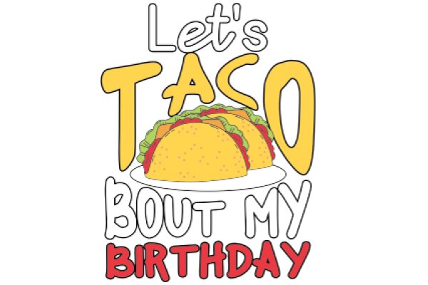 Celebrating Taco Tuesday with a Birthday Twist!