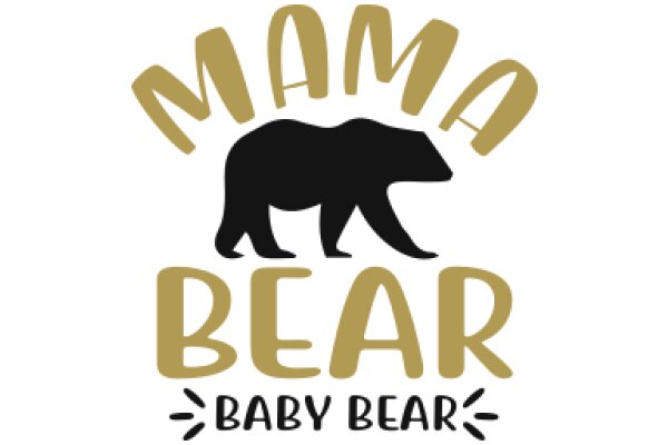 Mama Bear: Baby Bear