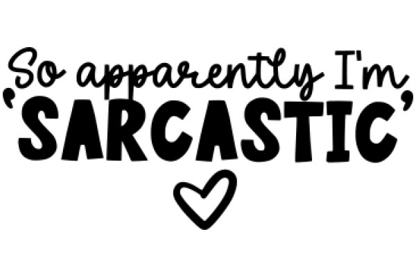 So Apparently I'm Sarcastic: A Humorous Take on AI Personality