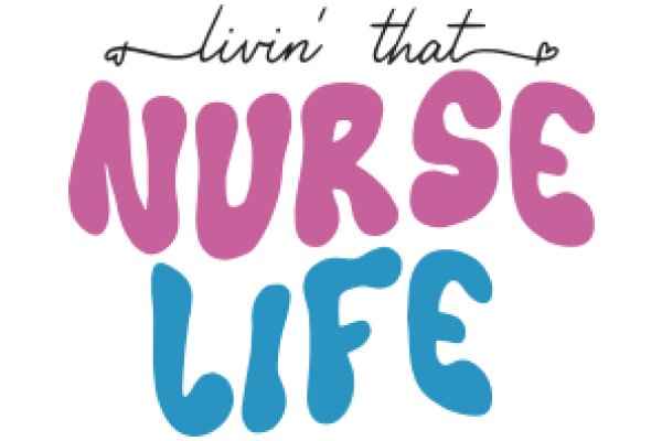 Nurse Life: A Graphic Design with a Message