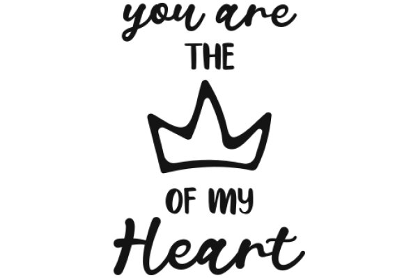 A Heartfelt Message: You Are the Crown of My Heart