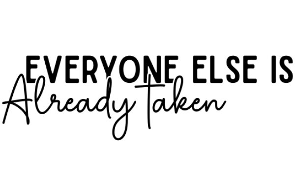 Everyone Else Is Already Taken: A Graphic Novel