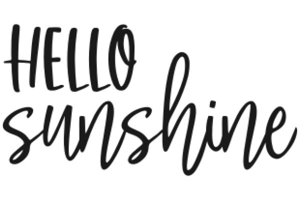 Hello Sunshine: A Warm Welcome to a Bright Day