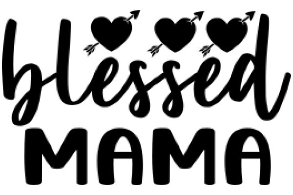 Blessed Mama: A Symbol of Love and Support