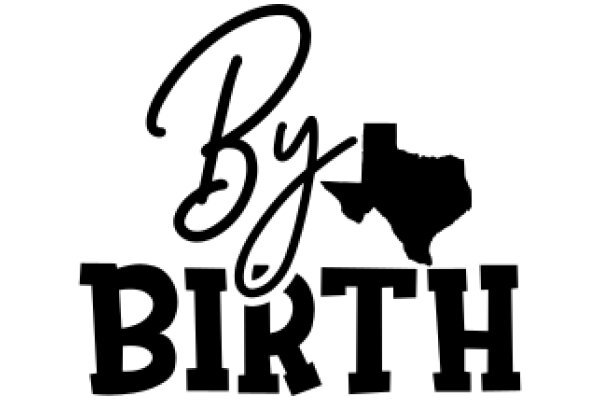 By Birth: A Journey Through the Heart of Texas