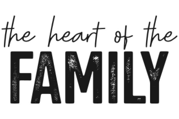 The Heart of the Family