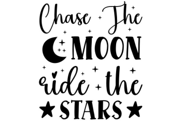 Chasing the Moon: A Journey of Starlight and Adventure