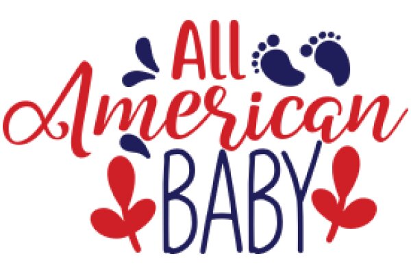 All American Baby: A Symbol of National Pride and Love