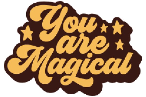 You Are Magical