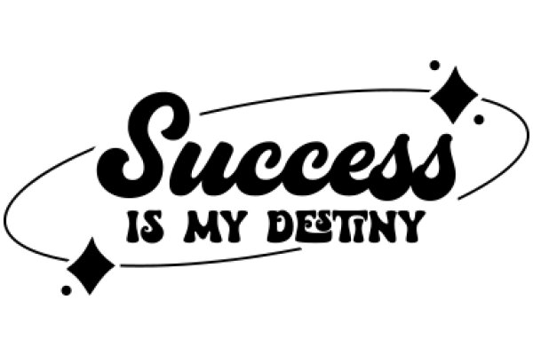 Success is My Destiny: A Motivational Logo