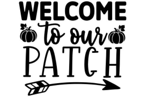 Welcome to Our Patch: A Symbol of Autumn Harvest