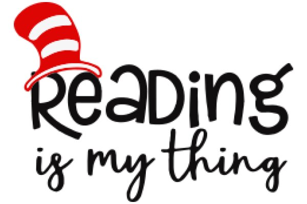 Reading is My Thing: A Playful Promotion of Literacy