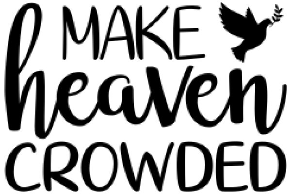 Make Heaven Crowded: A Guide to Spiritual Growth and Fulfillment