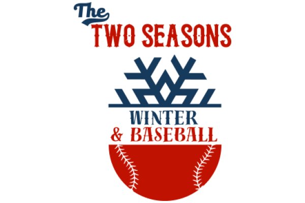 The Two Seasons Winter & Baseball