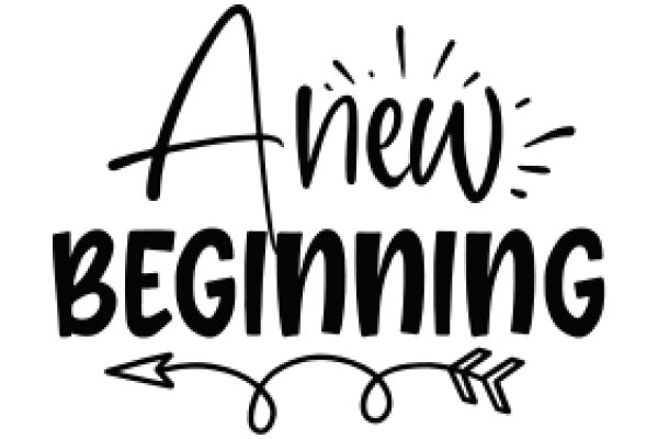 A New Beginning: The Power of Starting Fresh